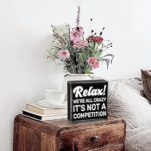 HSSPIRITZ Inspiration Quote Sign Primitives by Kathy Relax We're All Crazy It's Not a Competition 7 * 7 * 1.6 Inch Sign,Funny Inspirational Home Office Farmhouse Black Wood Box Plaque Desk Wall Decor Inspiration Quote Sign Primitives by Kathy Relax Were All Crazy Its Not a Competition 7 7 16 Inch SignFunny Inspirational Home Office Farmhouse Black Wood Box Plaque Desk Wall Decor