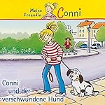 Conni und der verschwundene Hund