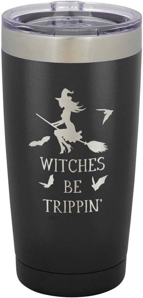 WITCHES BE TRIPPIN Black 20 oz Drink Tumbler Includes Spill Proof Lid and Straw | Engraved Yeti Style Insulated Travel Mug | Funny Fall & Halloween Quotes | OnlyGifts.com