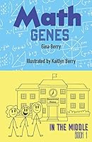 Math Genes: In the Middle Book 1 B08BRK6VGR Book Cover