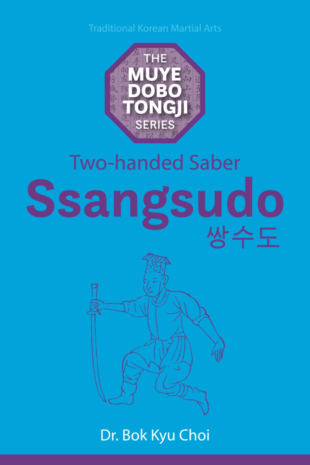 Ssangsudo: Two-handed Saber