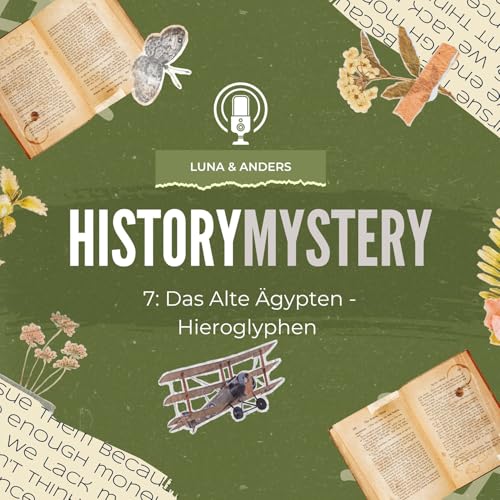 #7 | Das Alte Ägypten: Als die Hieroglyphen durch Ägypten liefen Podcast Por arte de portada