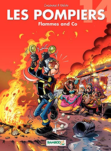 Télécharger Les Pompiers - Tome 14: Flammes and Co PDF