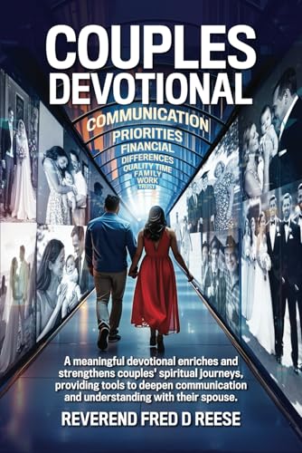 Couples Devotional: A DEVOTIONAL THAT ENHANCES COMMUNICATION, DEEPENS FAITH, SIMPLIFIES