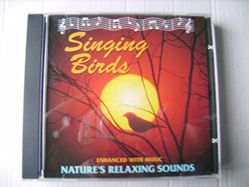 Singing Birds: Nature's Relaxing Sounds [Audio CD]