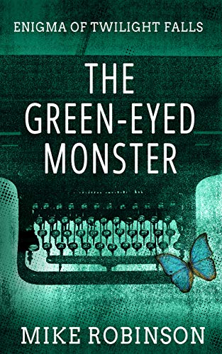 The Green-Eyed Monster
