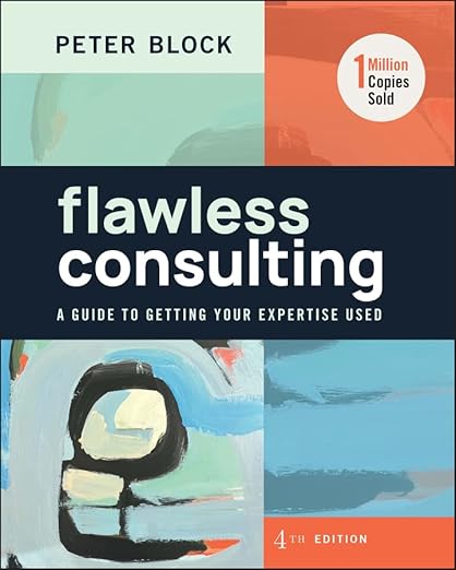 Ebook - Flawless Consulting: A Guide to Getting Your Expertise Used (PDF Instant Download)