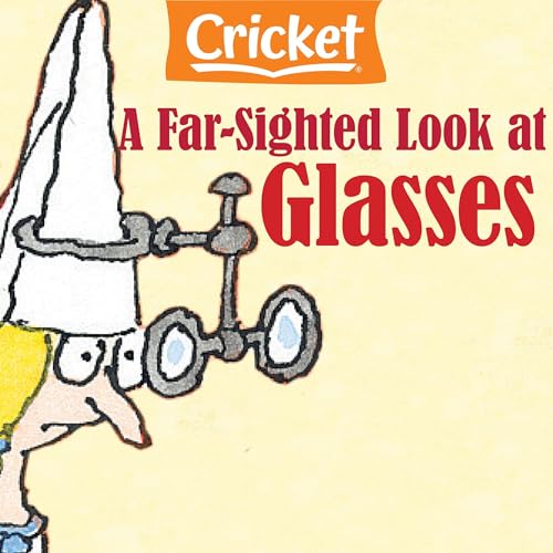 A Farsighted Look at Glasses by Michael Gerger episode artwork