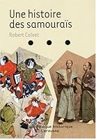 Une histoire des samouraïs (French Edition) 203583984X Book Cover