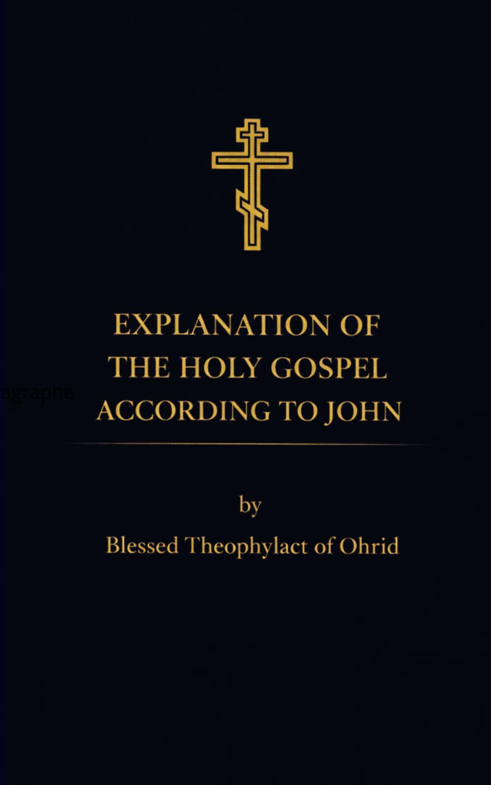 Explanation Of The Gospel Of John: A New And Revised Edition