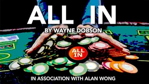 Murphy's Magic Supplies, Inc. All in by Wayne Dobson in Association with Alan Wong