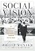 Social Vision: The Lubavitcher Rebbe's Transformative Paradigm for the World (Jewish Spiritual Traditions and Contempo)