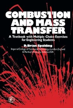 Paperback Combustion and Mass Transfer: A Textbook with Multiple-Choice Exercises for Engineering Students Book