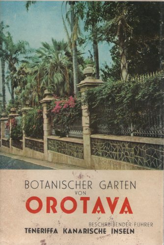 Botanischer Garten von Orotava. Beschreibender Führer.
