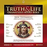Truth & Life Dramatized Audio Bible: New Testament: Revised Standard Version - CE