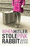 When Hitler Stole Pink Rabbit: Winner of Deutscher Jugendliteraturpreis 1974, Category Kinderbuch