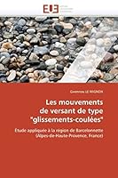 Les Mouvements de Versant de Type Glissements-Coula(c)Es 6131527156 Book Cover
