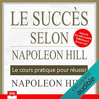 Page de couverture de Le succ&egrave;s selon Napoleon Hill