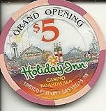 $5 holiday inn grand opening obsolete las vegas casino chip