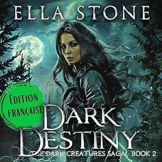 Page de couverture de Dark Destiny: &Eacute;dition fran&ccedil;aise