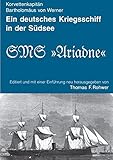 sms marine services mumbai  Die Kleine Maritime Bibliothek / Ein deutsches Kriegsschiff in der Südsee: Das Reisetagebuch des Korvettenkapitäns Bartholomäus von Werner, Kommandant der SMS \
