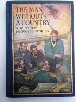 Hardcover The Man Without A Country & Other Patriotic Stories Book