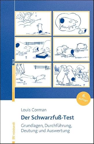 Der Schwarzfuß-Test: Grundlagen, Durchführung, Deutung und Auswertung
