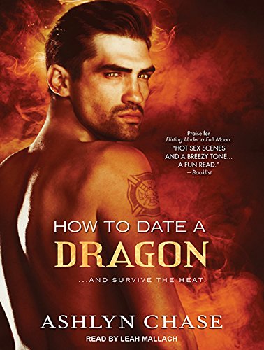 How to Date a Dragon: 2 (Flirting With Fangs Trilogy)