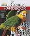 The Conure Handbook (B.E.S. Pet Handbooks)