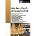 Produktbild Das Praxisbuch der Lichttechnik: Einführung in die professionelle Bühnenbeleuchtung