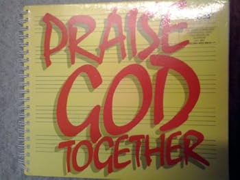 Spiral-bound Praise God Together Book