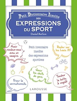 Hardcover Petit dictionnaire insolite des mots et expressions du sport [French] Book
