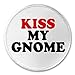 A&T Designs - Kiss My Gnome 3