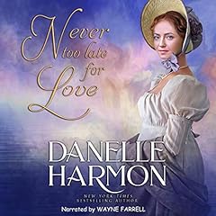 Couverture de Never too Late for Love