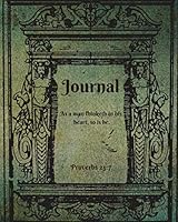 Journal: Beautiful Antique Style Journal (8x10) 150 Pgs 1728847753 Book Cover