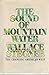 The Sound of Mountain Water