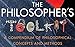 The Philosopher's Toolkit: A Compendium of Philosophical Concepts and Methods