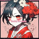 Buddy Kennedy [Explicit]