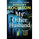 My Other Husband: the heart-stopping new novel from the queen of the big reveal