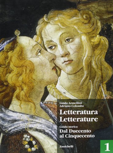Letteratura letterature. Per le Scuole superiori