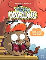 Petite dragouille La 01 Des mots partout 2897624299 Book Cover