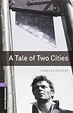 a tale of two cities. oxford bookworms library. livello 4. con cd audio