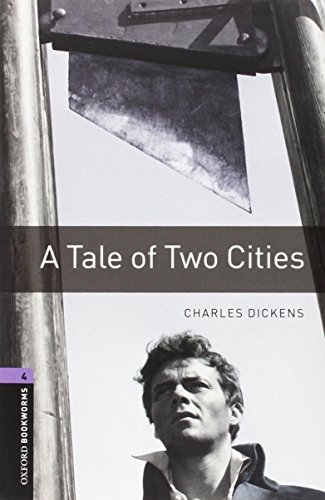 Oxford Bookworms Library: Oxford Bookworms 4. A Tale of Two Cities CD Pack