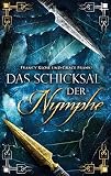Cover zum Buch Das Schicksal der Nymphe