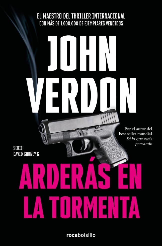 Arderás en la tormenta (Serie David Gurney 6) (Best Seller | Thriller)