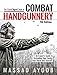 Gun Digest Book of Combat Handgunnery, 7th Edition