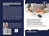 ROLLE DER ADEMOLUS-KLASSIFIKATION DER HYPOGLYKÄMIE BEI DER DIABETES-BEHANDLUNG: ADEMOLUS-KLASSIFIKATION DER HYPOGLYKÄMIE BEIM BLUTZUCKER- UND DIABETES MELLITUS-MANAGEMENT