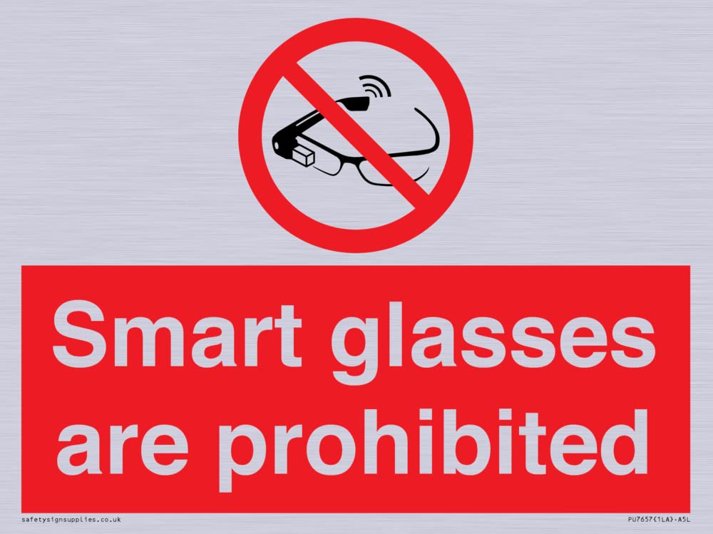 Smart glasses are prohibited Sign - 200x150mm - A5L
