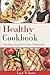 Produktbild Healthy Cookbook: Everyday recipes for your Thermomix