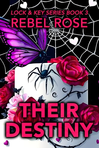 Their Destiny: A Dark Romance (Lock and Key Series Book 3)